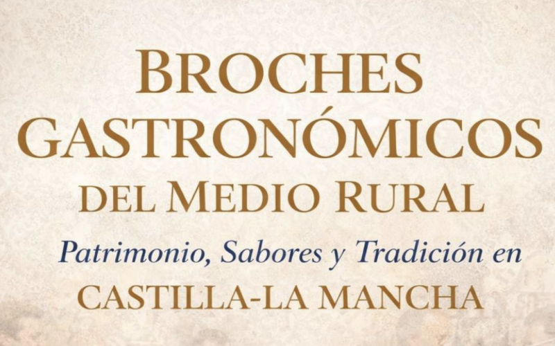 Broches gastron�micos del medio rural 2026