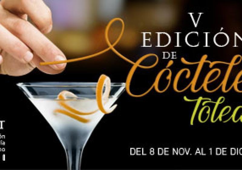 V EDICI�N DE C�CTELES POR TOLEDO �Pincha y descubre los c�cteles!